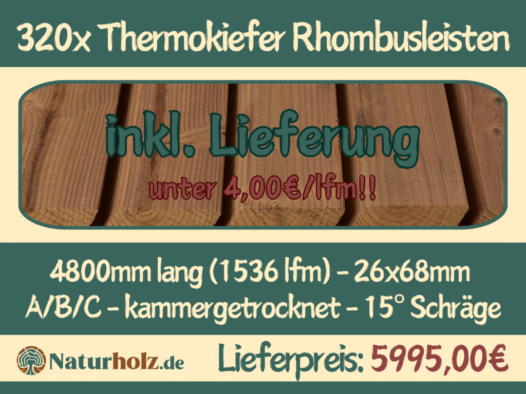320x Thermokiefer Rhombusleisten